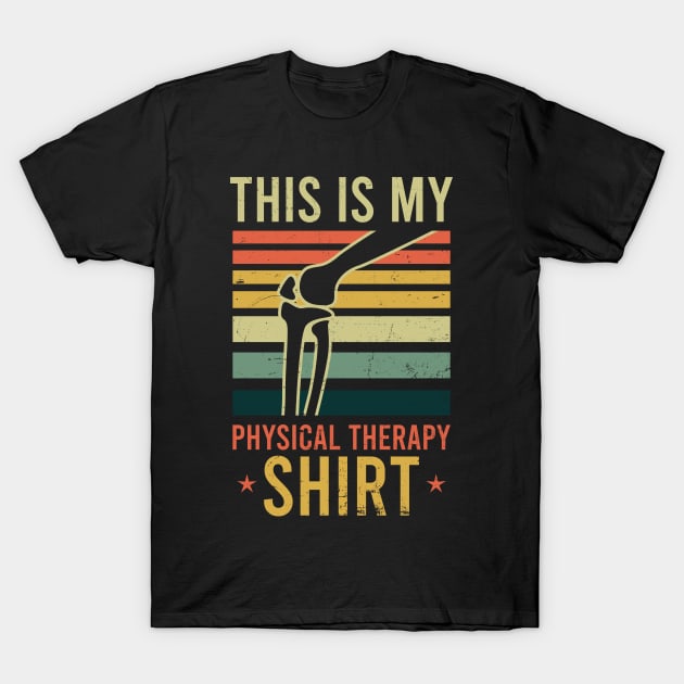 Knee Surgery Shirt | This Is My Physical Therapy Outfit T-Shirt by Gawkclothing